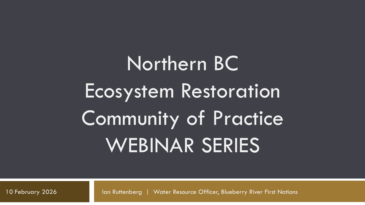 CoP Webinar: Ian Ruttenberg, BRFN Restoration