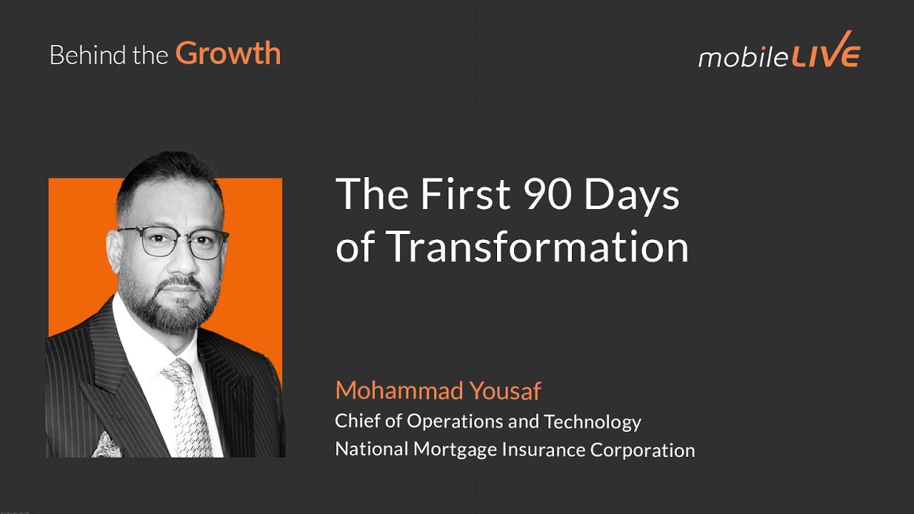 Mohammad Yousaf on the First 90 Days of Transformation | Behind the Growth