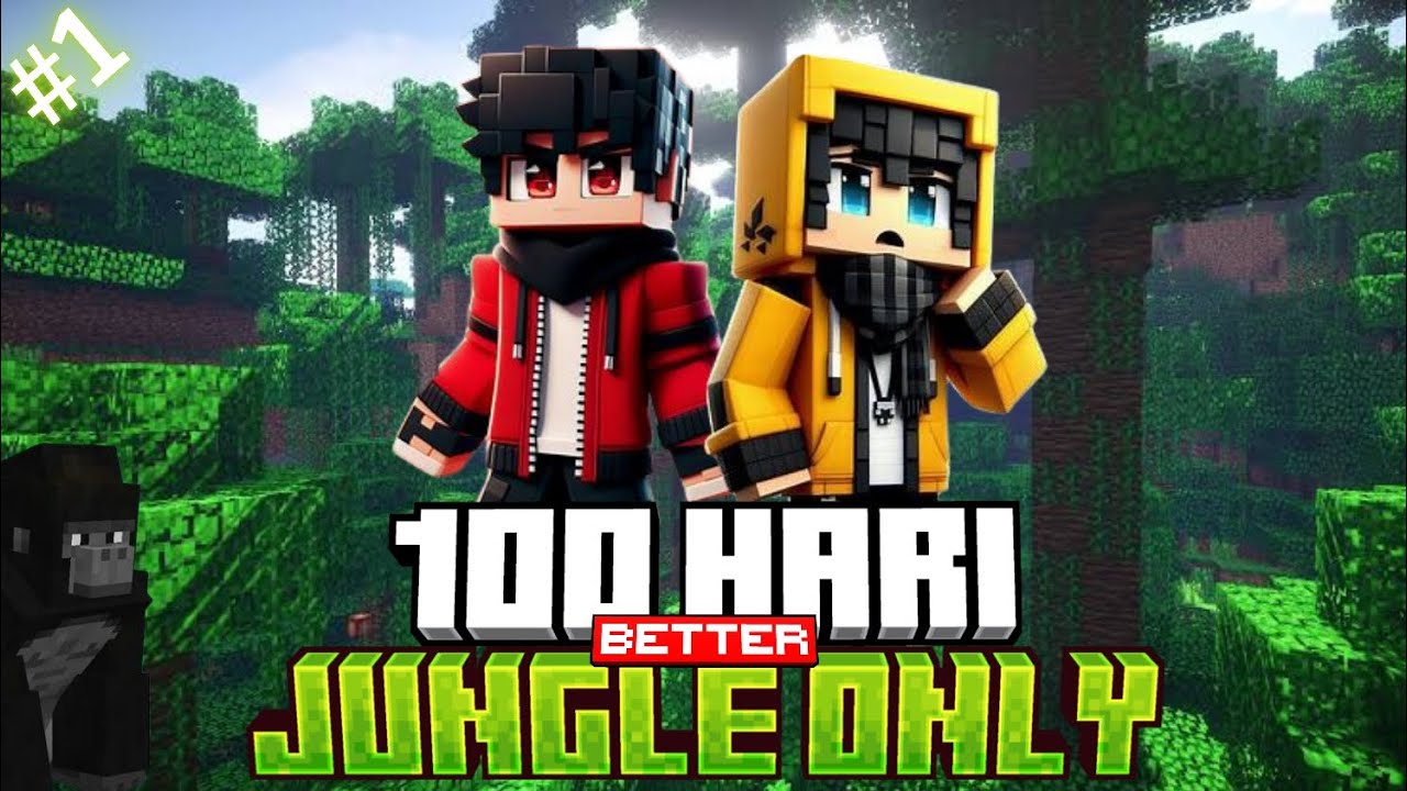 100 Hari di Minecraft Jungle Only Duo | Part 1