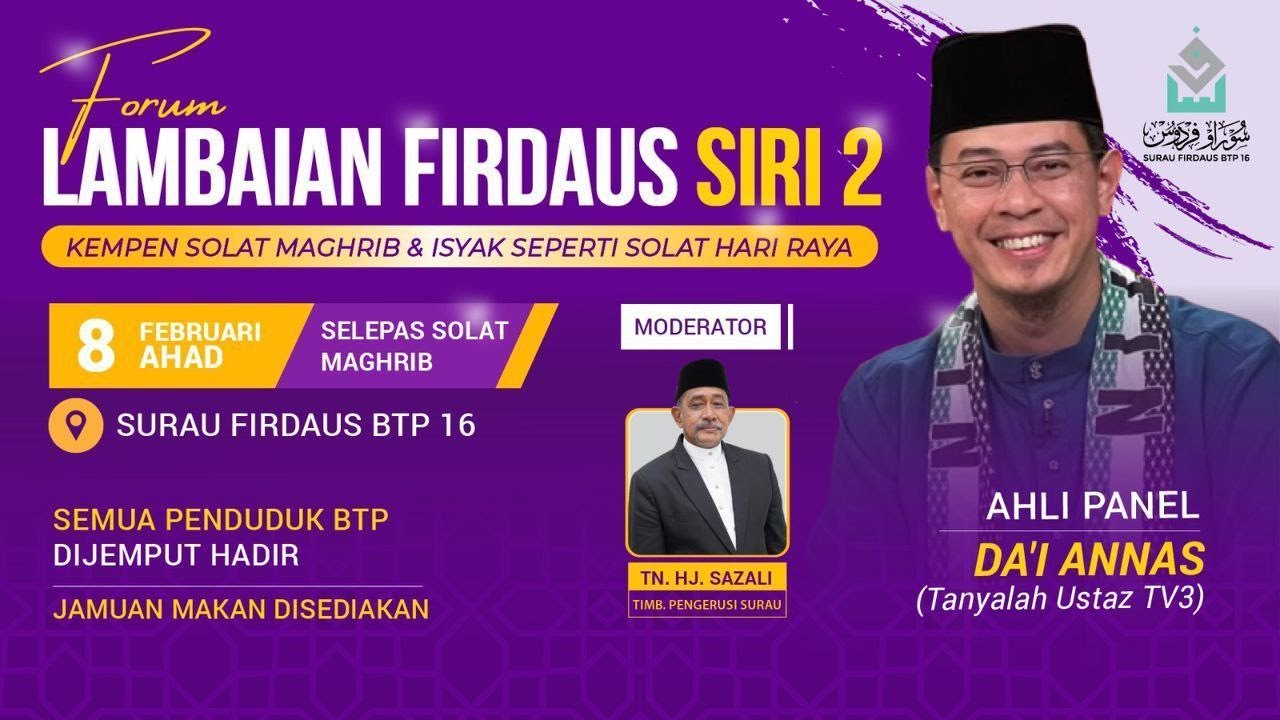 FORUM LAMBAIAN FIRDAUS SIRI 2 | DA'I ANNAS | CERAMAH KHAS 08/02/2026