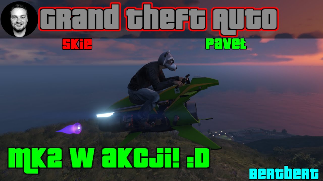 GTA 5 #281 - Turbo miotła Nimbus 4004 - MK2 :D Z Paveł, Bertbert