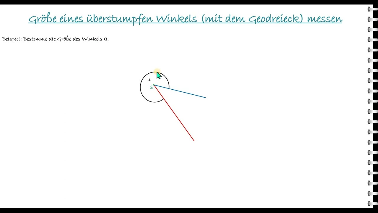 Lernvideo_&uuml;berstumpfe Winkel zeichnen und messen