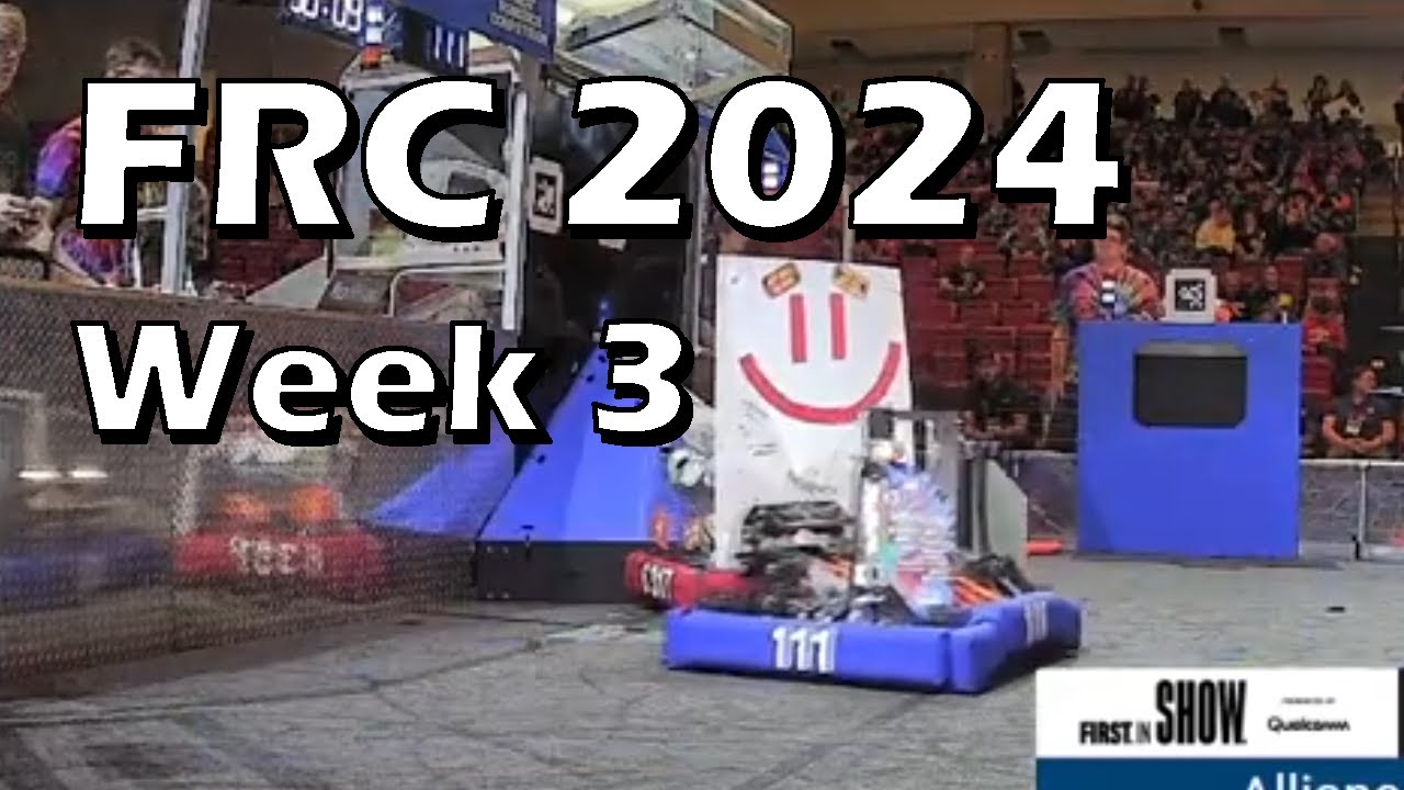 FRC Event Recap: 2024, Week 3