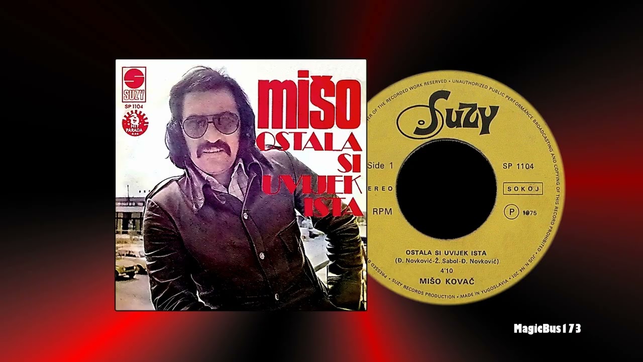 Mišo Kovač - Ostala si uvijek ista (1975)