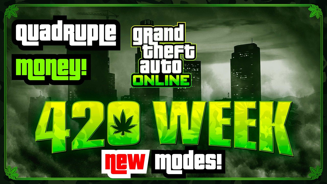 GTA 5 - 420 Event! NEW GAME MODES! QUADRUPLE MONEY - Event Week Preview | Discounts & More!