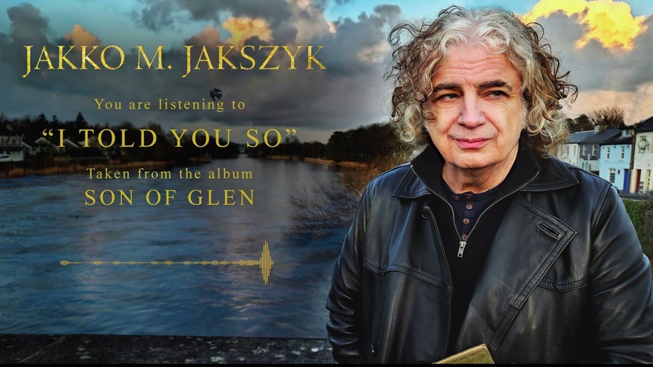 Jakko M. Jakszyk - I Told You So (OFFICIAL AUDIO)