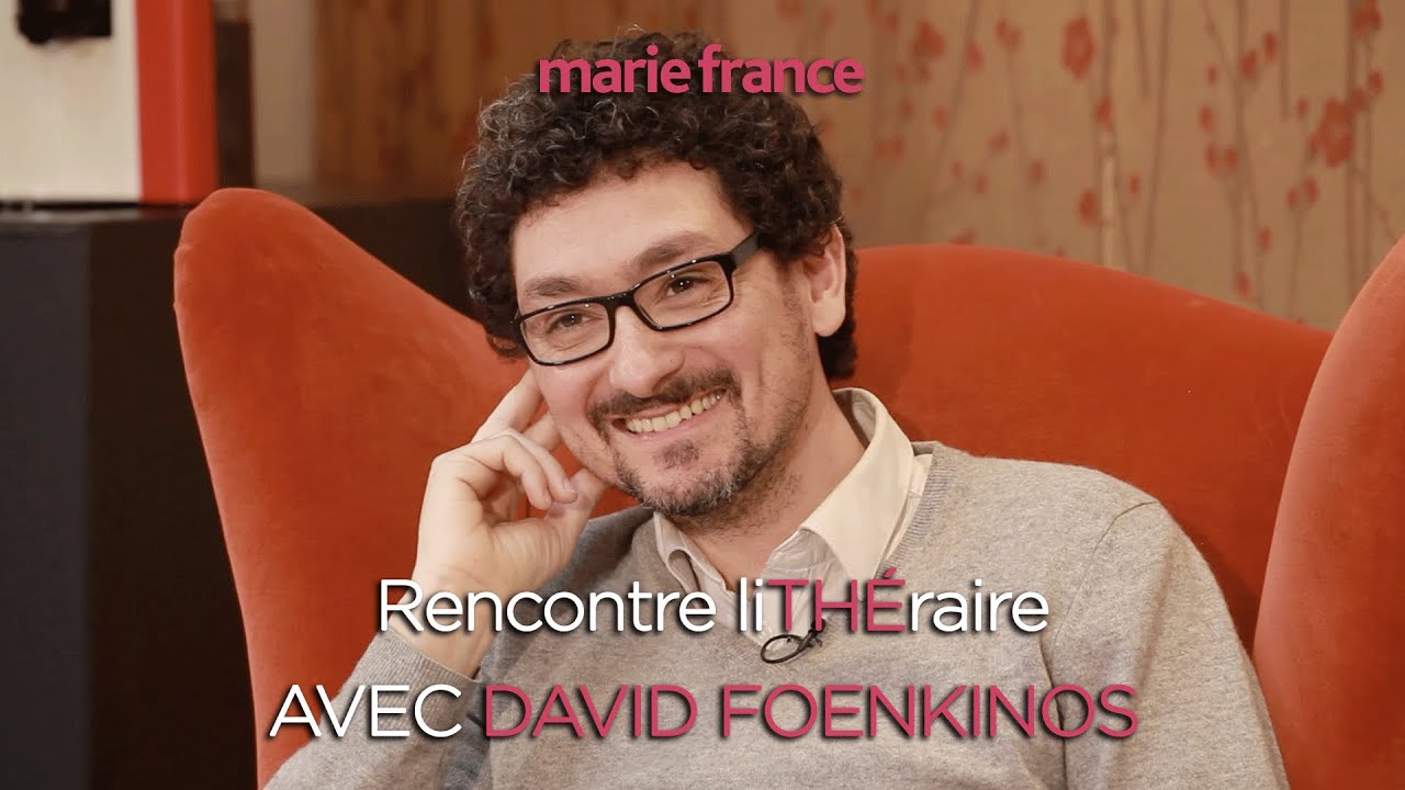 David Foenkinos : interview autour du livre 