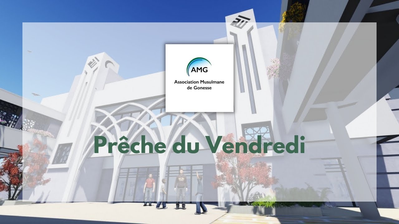 Prêche du Vendredi 15 Septembre 2023 - Le bon comportement suite à une catastrophe