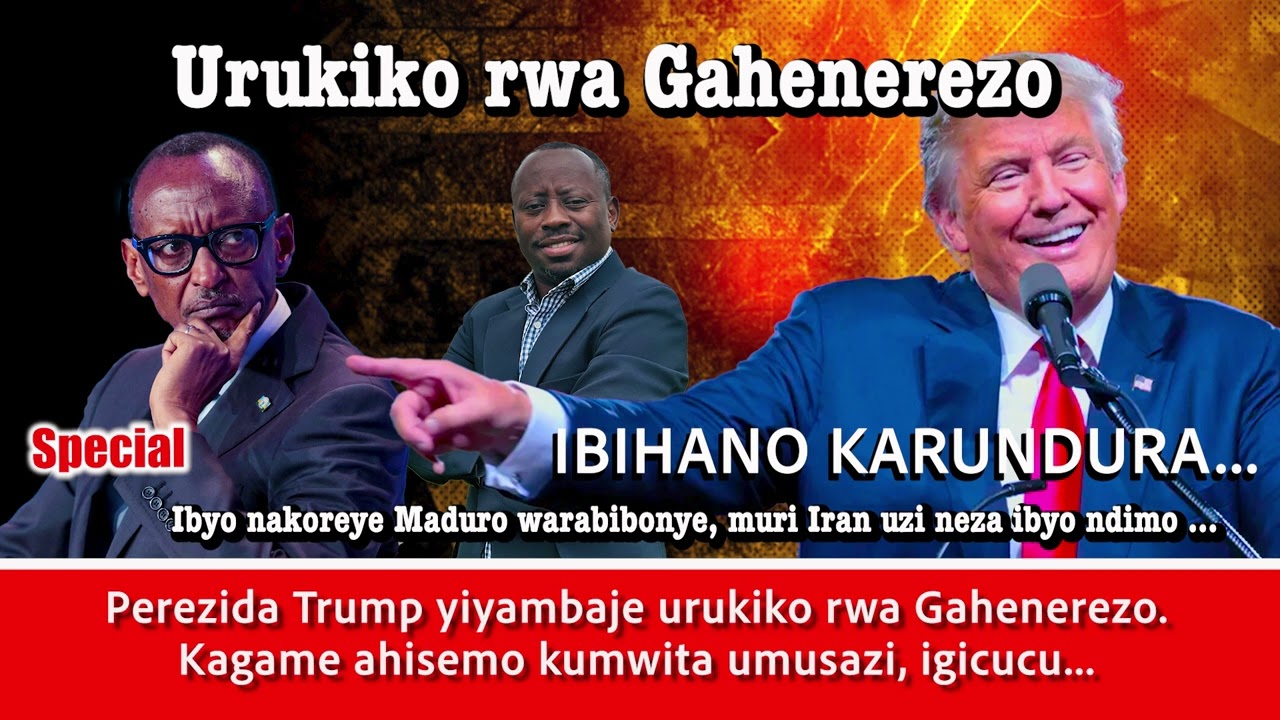 BOMBORI: Ibihano karundura/Trump ajyanye Kagame mu rukiko/Arashinjwa kwiba amabuye/Kagame ubwoba ...