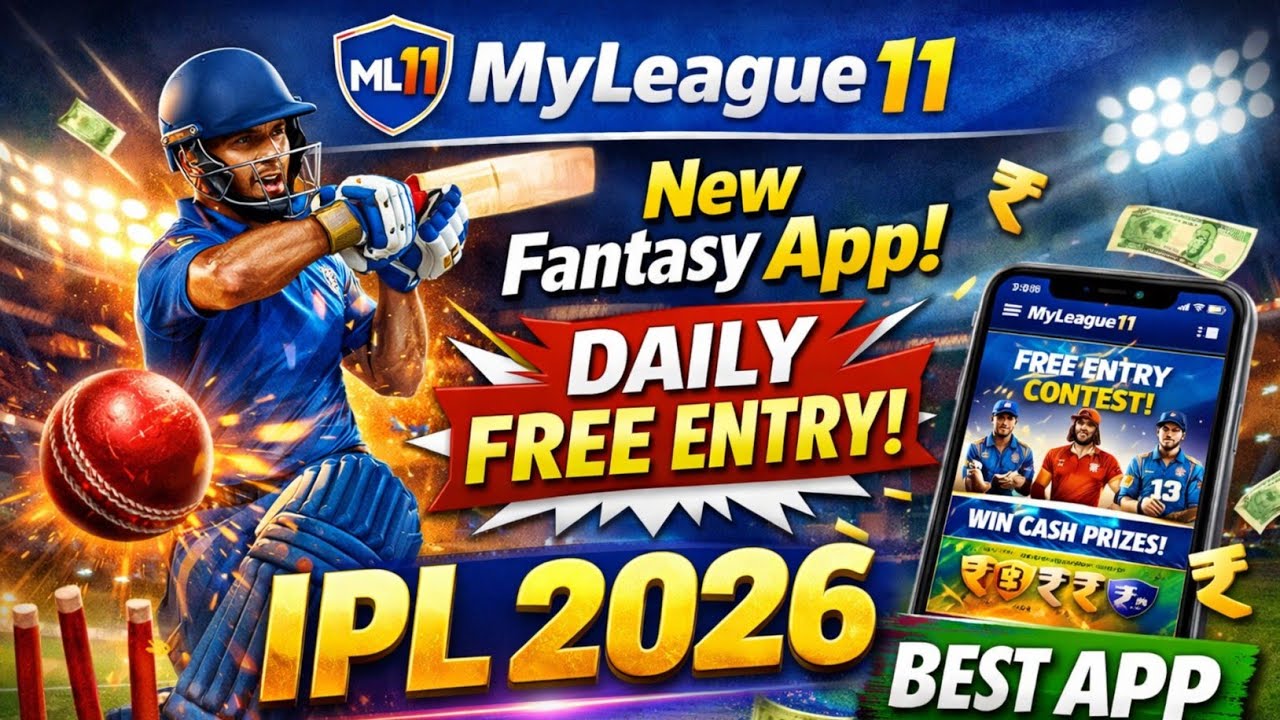 MyLeague11 New Fantasy App 2026 🔥 Daily Free Entry | IPL 2026 Best Fantasy App 2026