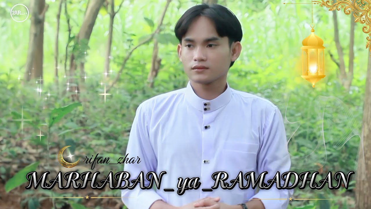 Marhaban ya ramadhan || cover _rifan zhar.