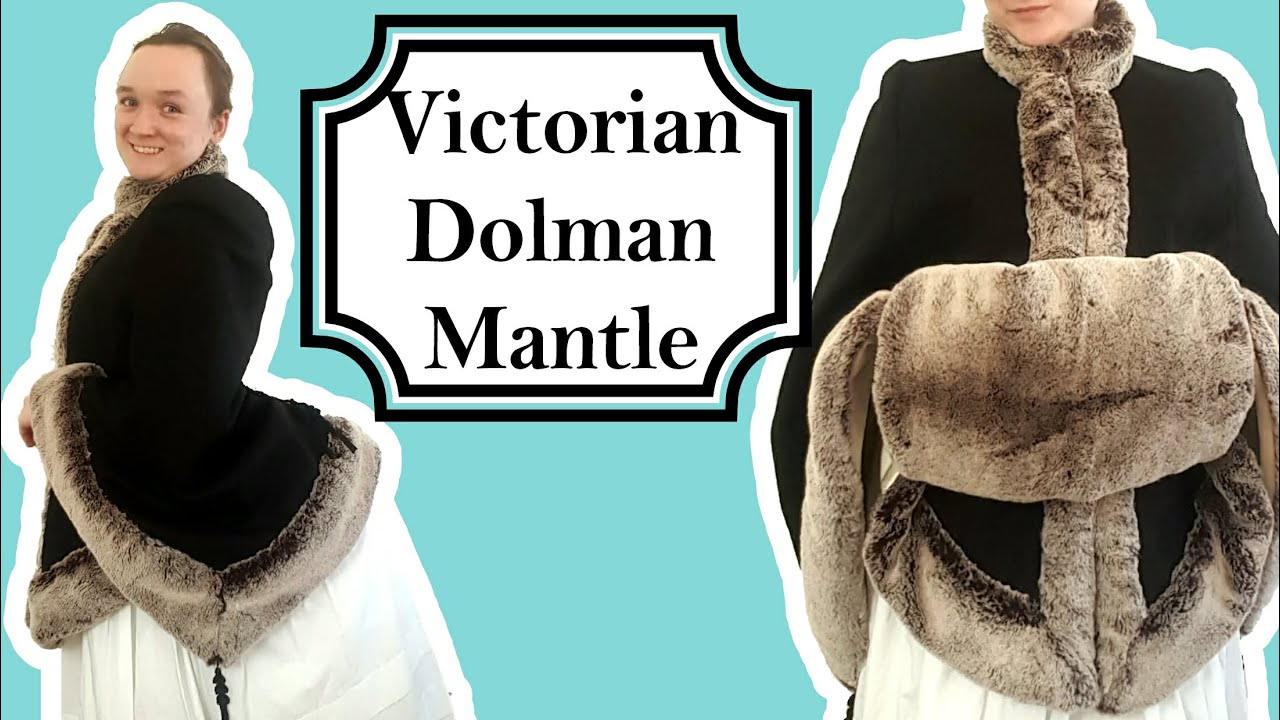 How to Make a Victorian Dolman Mantle