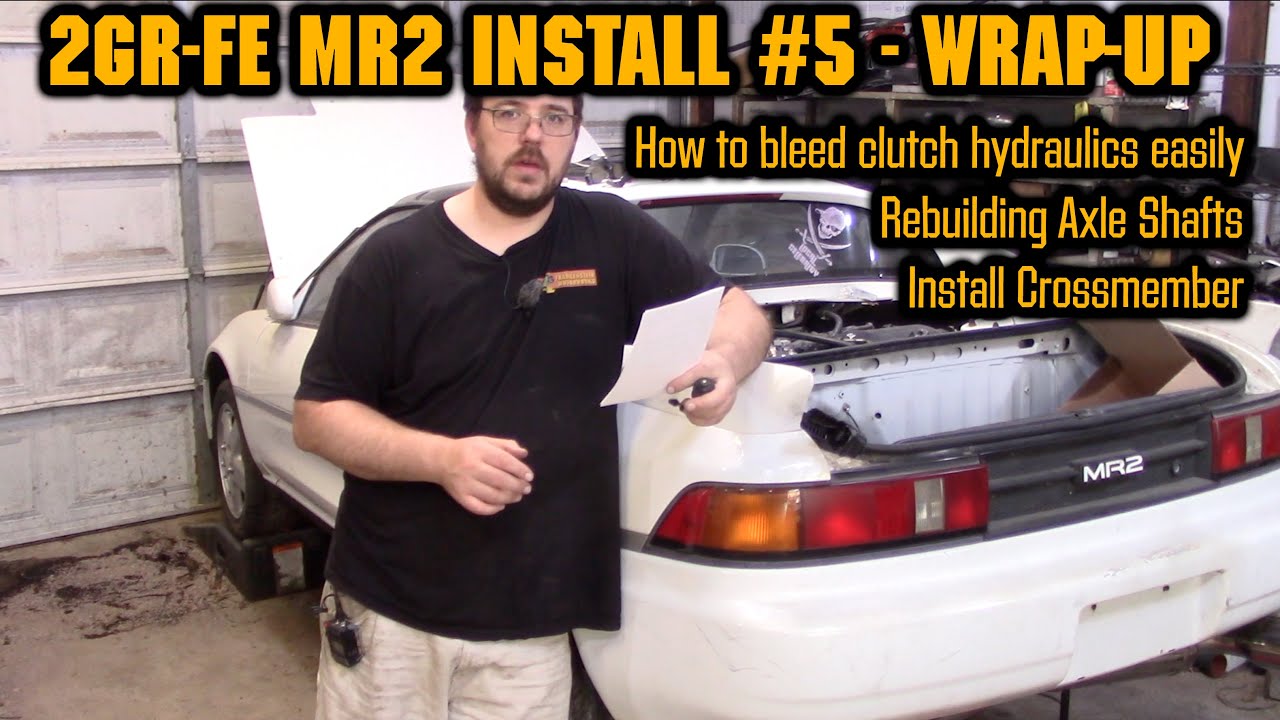 2GR-FE MR2 Install #5 - The Wrap up