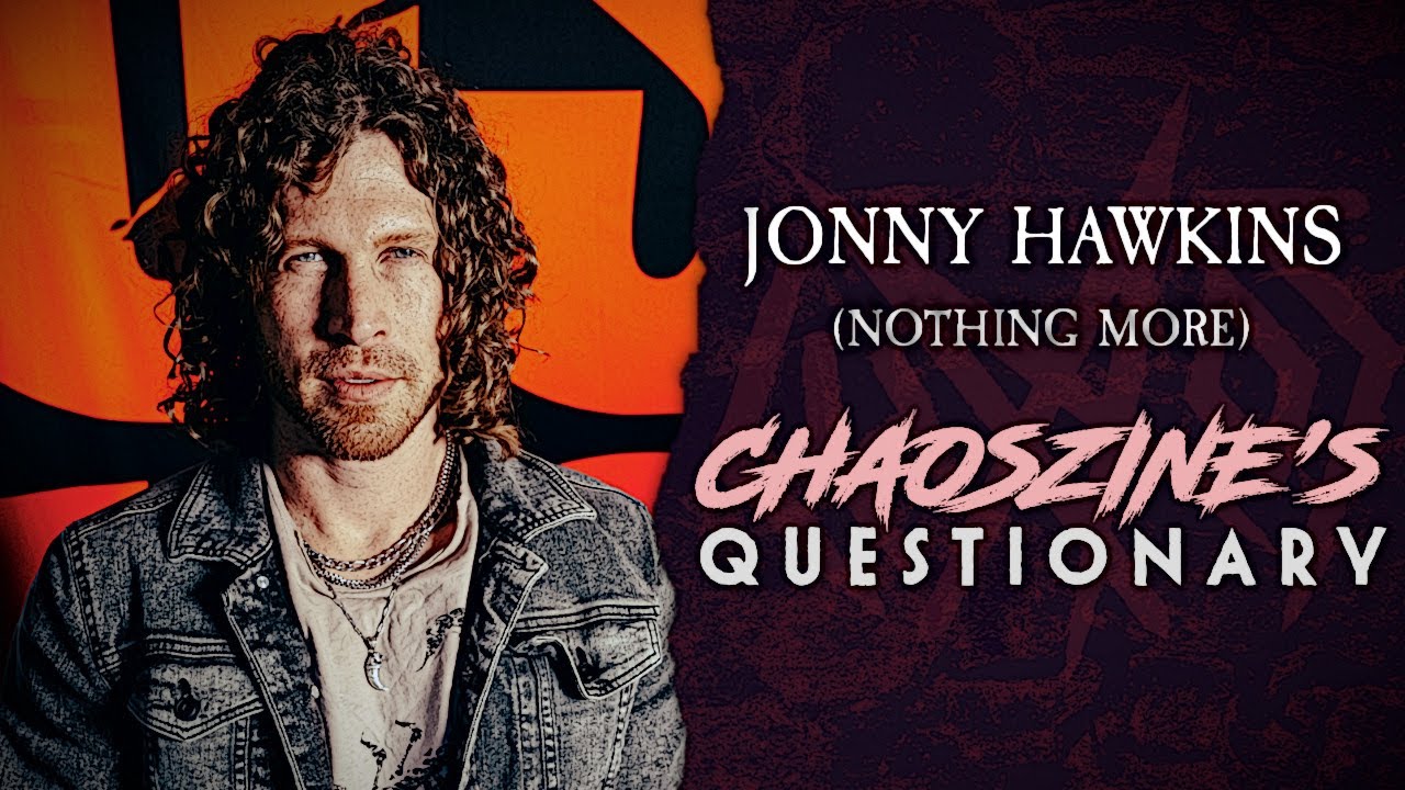 Знакомьтесь с артистом: Джонни Хокинс (Nothing More)