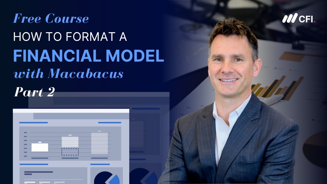 How to Format a Financial Model with Macabacus | Free Course (Part 2)
