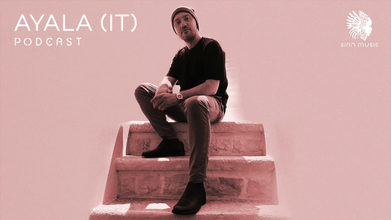 Sounds of Sirin Podcast #026 - Ayala (IT)