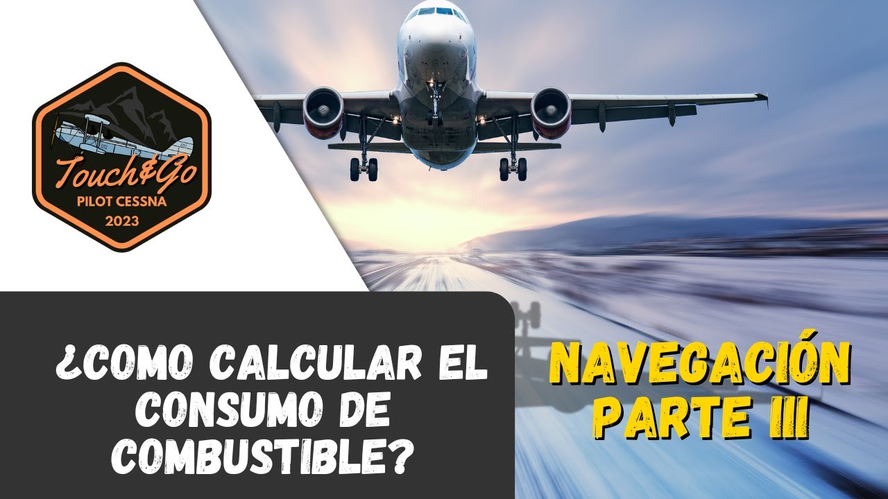 Calculo de combustible en vuelo - ¿Cuánto combustible requiero para mi vuelo? Formulas básicas