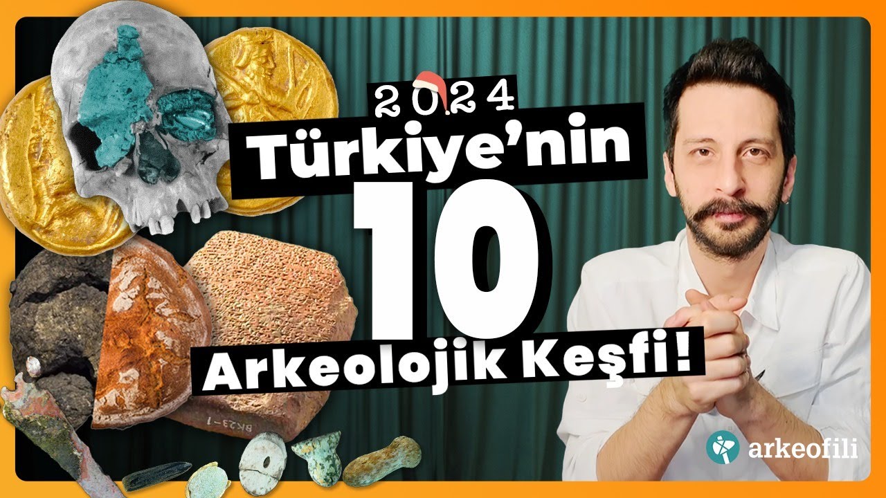 2024'te T&uuml;rkiye'nin En Heyecan Verici 10 Arkeoloji Keşfi!