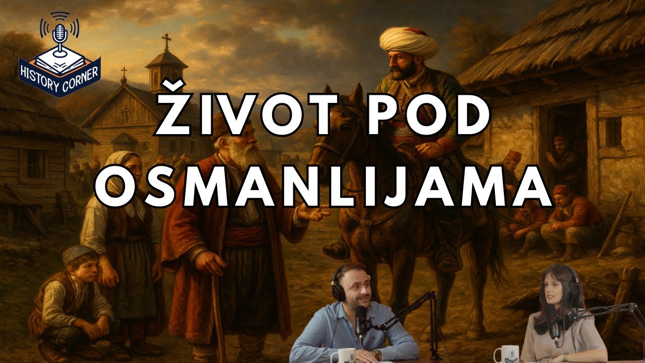 19# Život pod Osmanlijama - HistoryCorner | Maja i Andreja