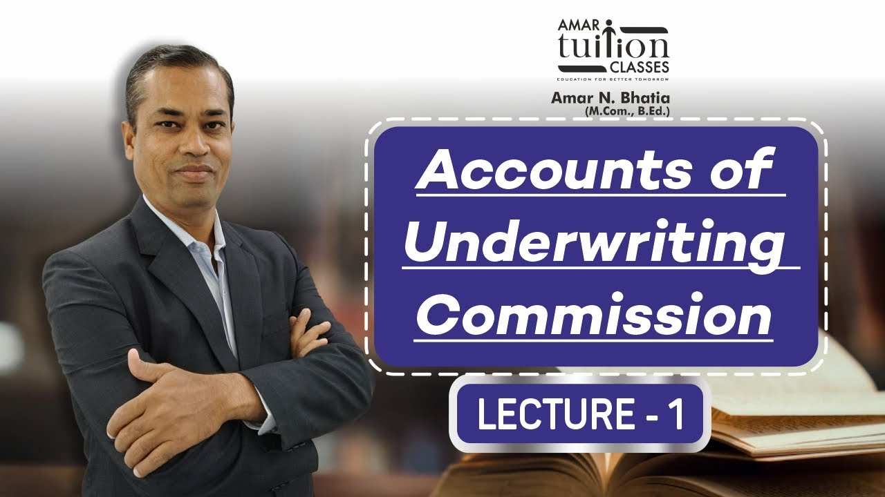 #1 Accounts of Underwriting Commission FY BCom Sem 2 Financial Account | Guj Universit | Kutch Uni |