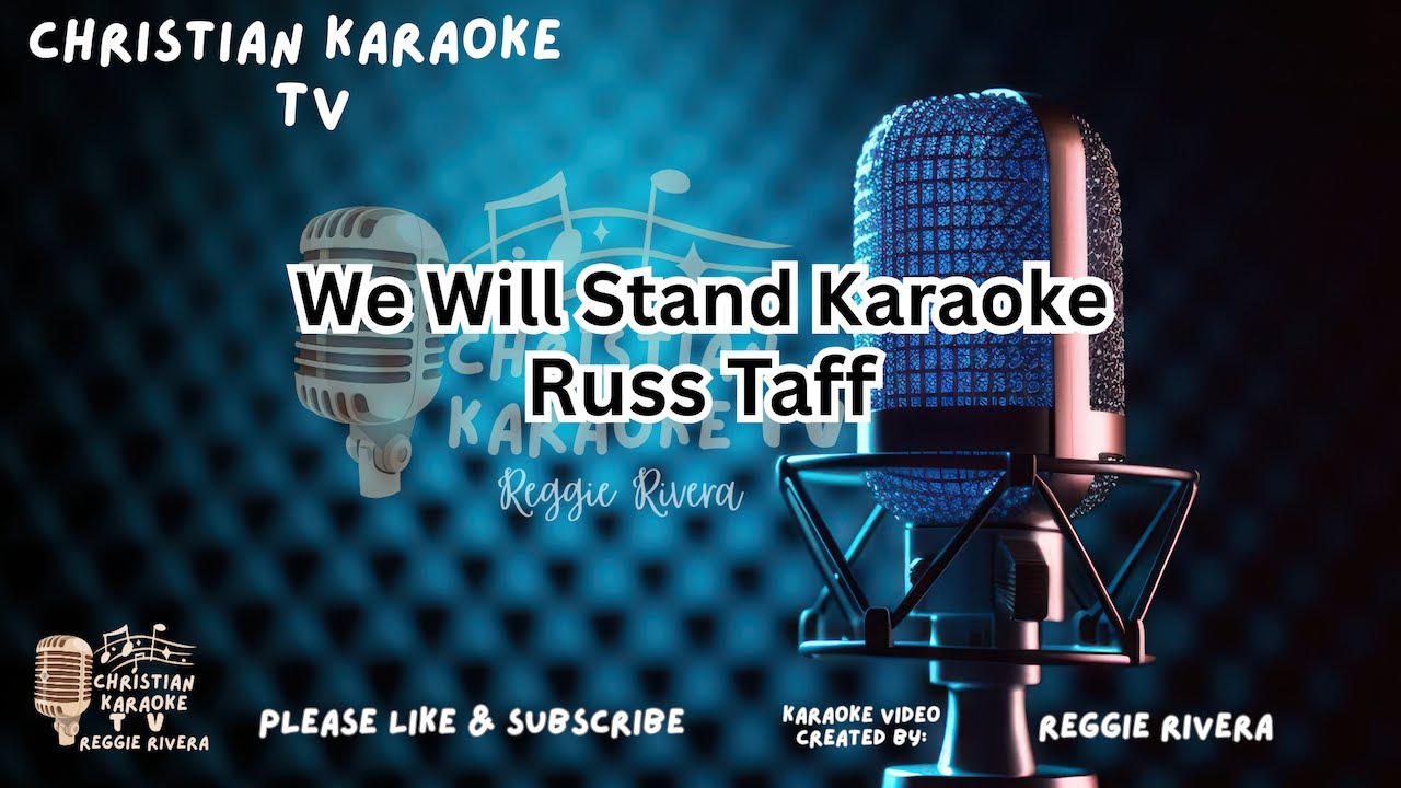 We Will Stand Karaoke Russ Taff.