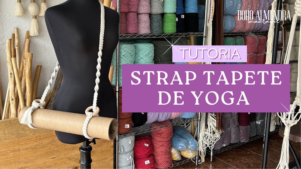 Realiza un strap para tu tapete de yoga - Macramé (fácil y rápido)