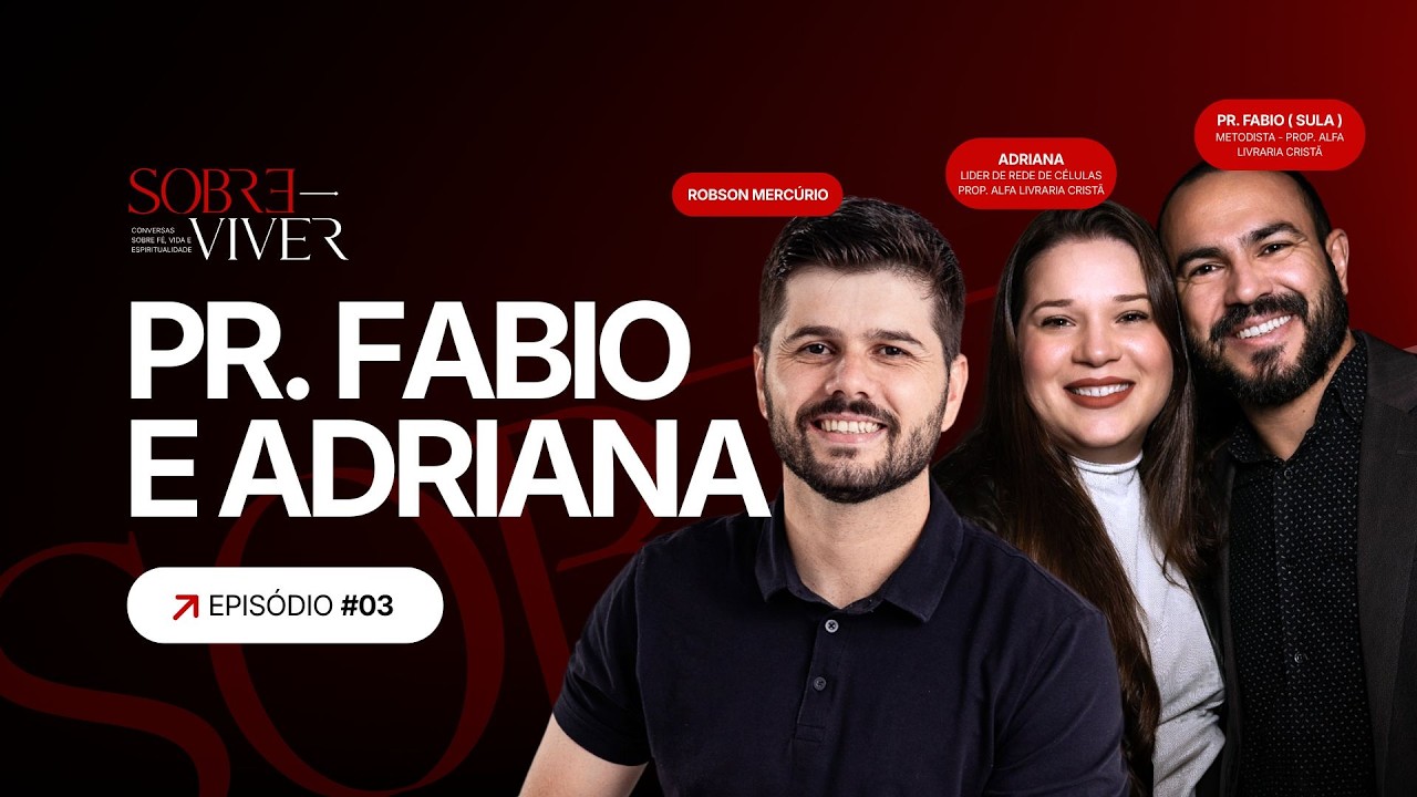 PR. FÁBIO E ADRIANA - ROBSON MERCÚRIO | Chamados a pensar: Por que cristãos precisam ler.