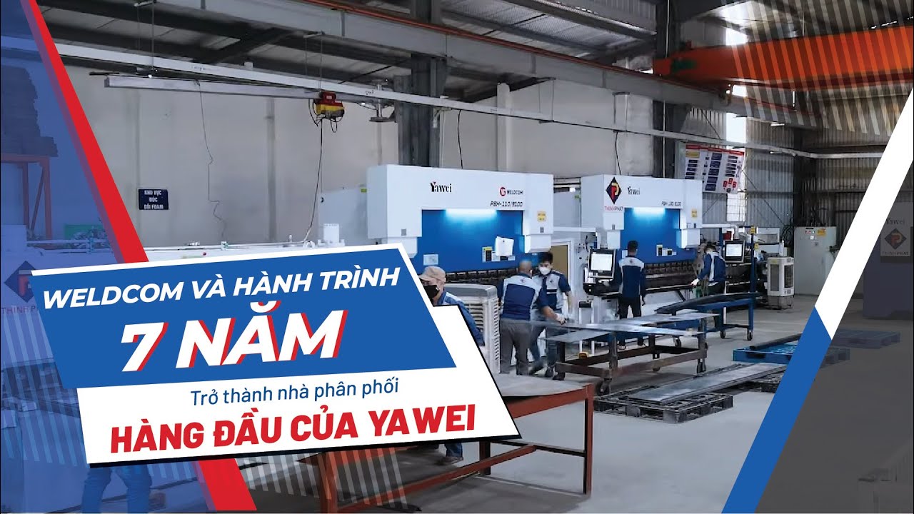 WELDCOM VÀ HÀNH TRÌNH 7 NĂM TRỞ THÀNH NHÀ PHÂN PHỐI HÀNG ĐẦU CỦA YAWEI