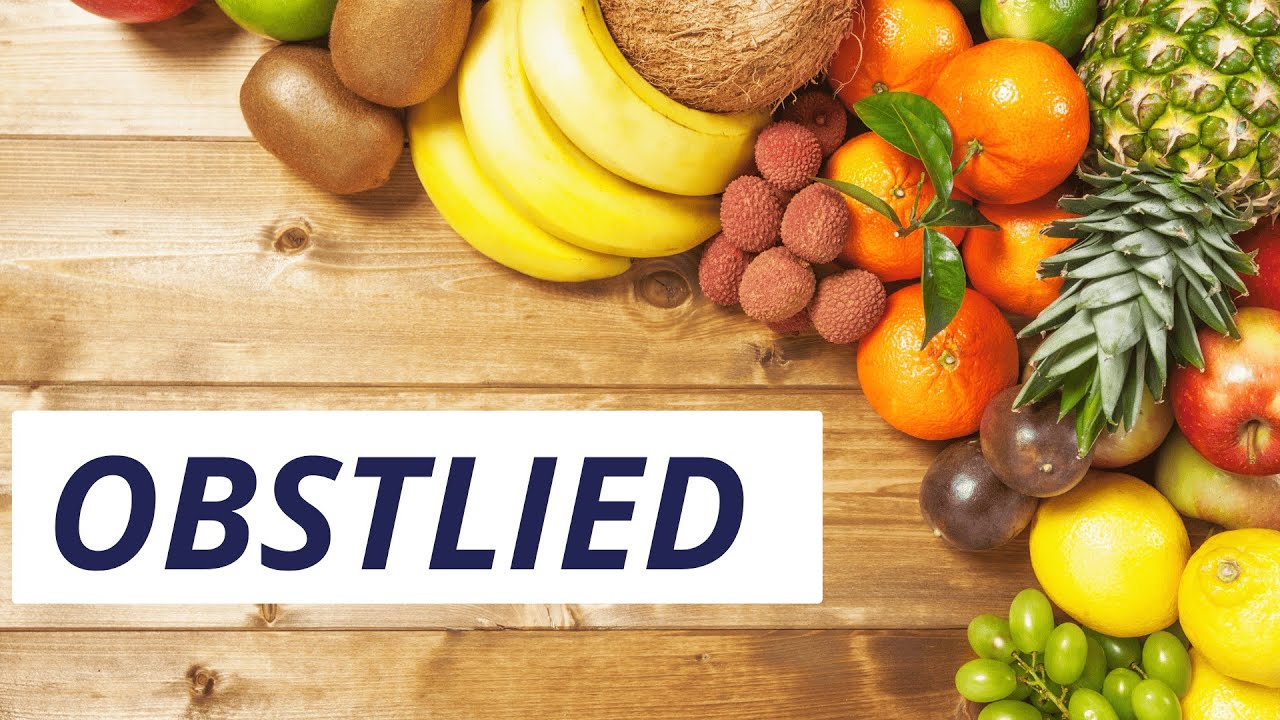 Obstlied | Song &uuml;ber Obst | German fruit song