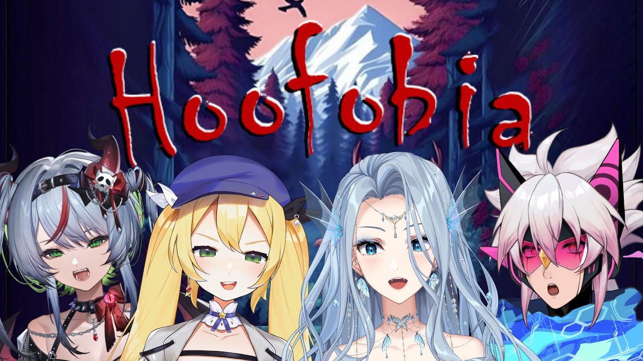 【Hoofobia】Collab w/ Dokibird, Froot, & Cyyu | Full Stream