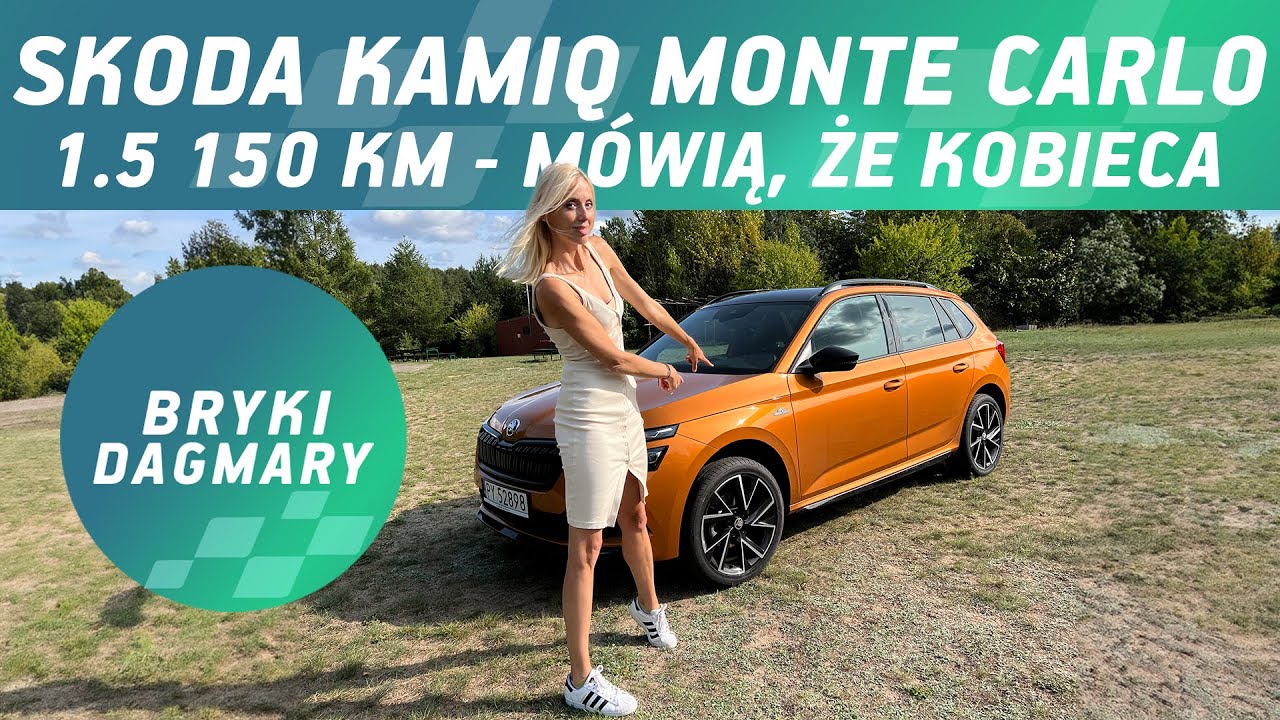 Skoda Kamiq Monte Carlo 1.5 150 KM - mówią, że kobieca, ja na to: sportowa.