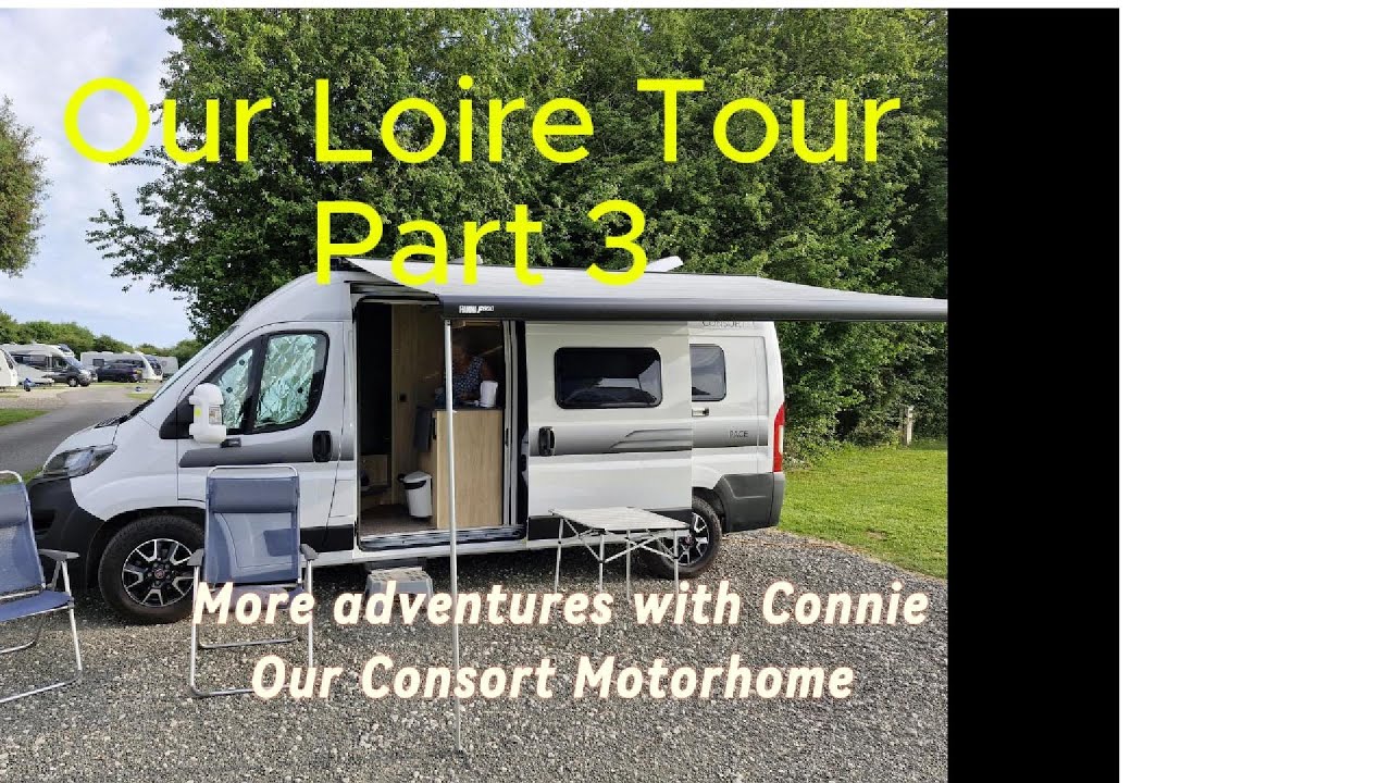 Part Three and final part of our Loire adventure