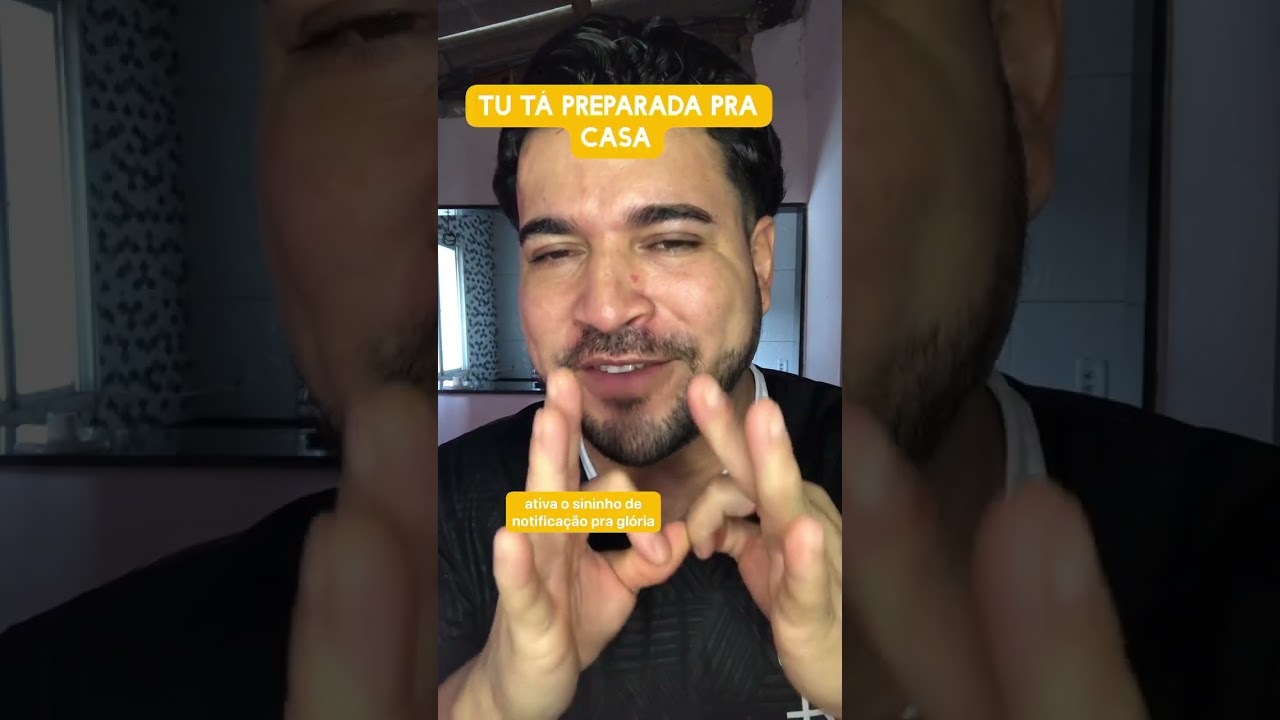Tu tá preparada pra casa