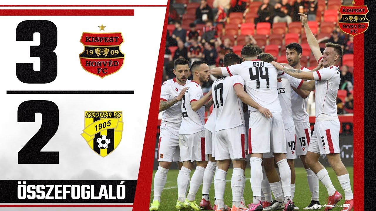 Budapest Honvéd FC - Soroksár SC 3-2 (1-0), Merkantil Bank Liga, 20. forduló - összefoglaló