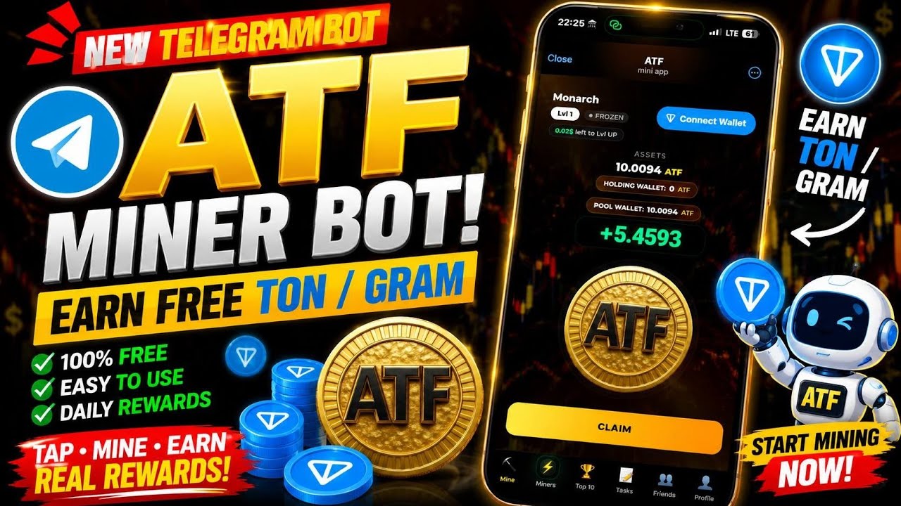🤖 ATF Miner Telegram Bot: Earn Free TON or GRAM
