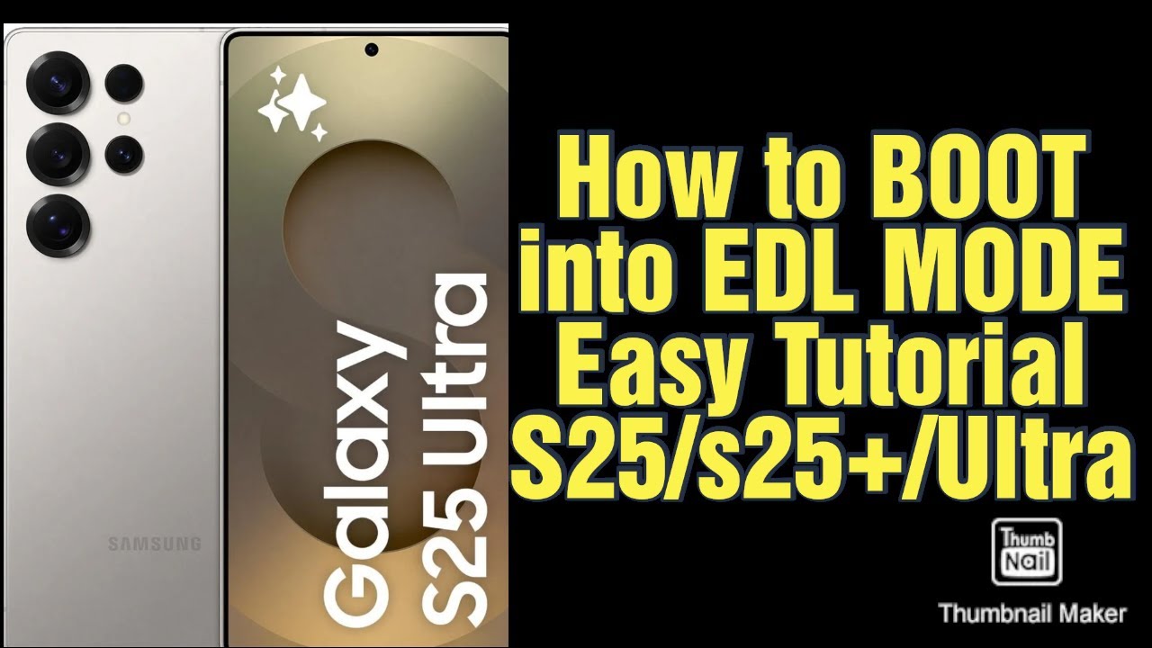 EASY STEP BY STEP TUTORIAL SAMSUNG EDL MODE | S25 | S24 | S23  with EDL CABLE.