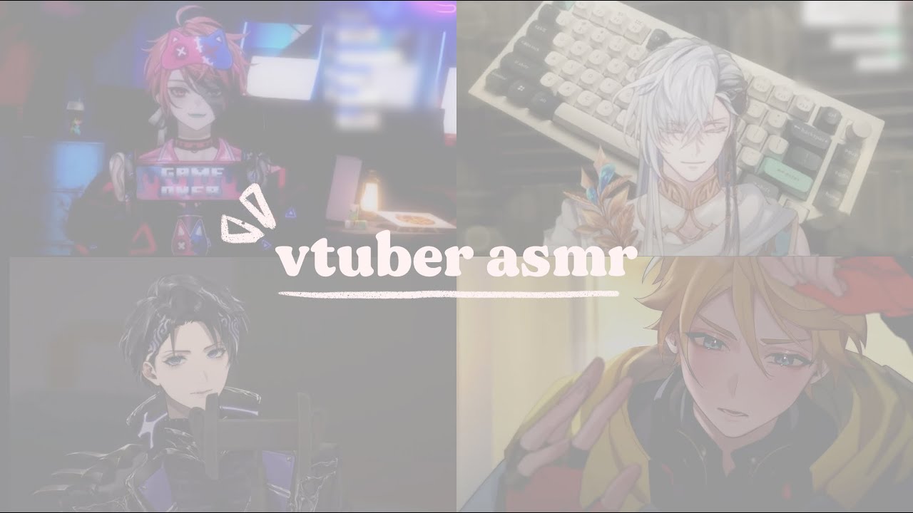 некоторые из моих любимых vtuber asmr pt1 (говорящая версия)
