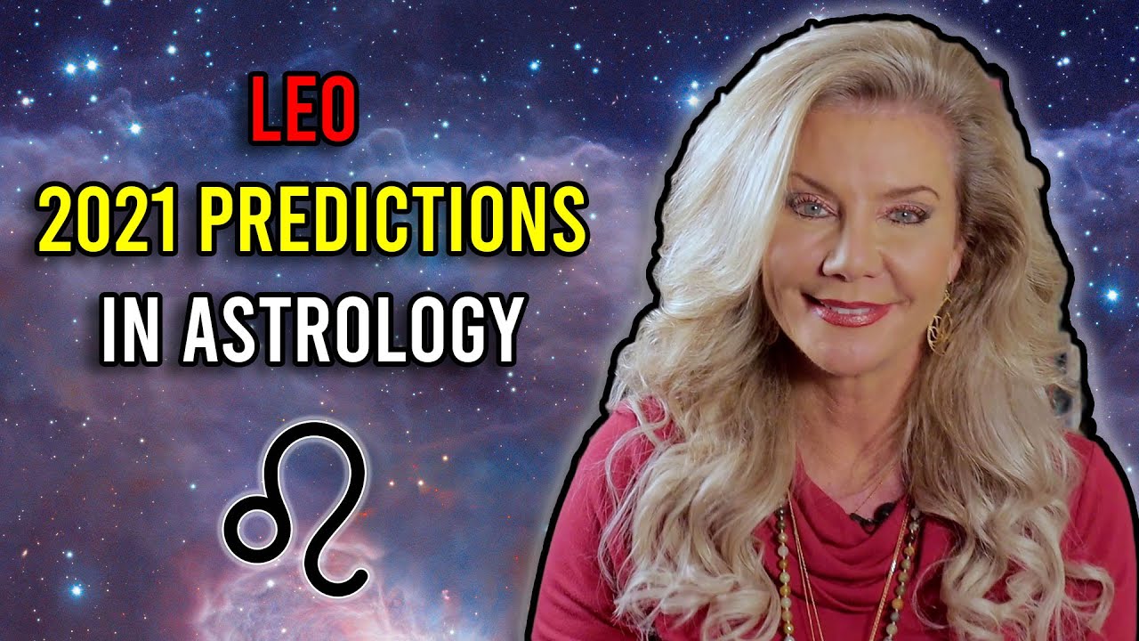 Leo 2021 Predictions in Astrology