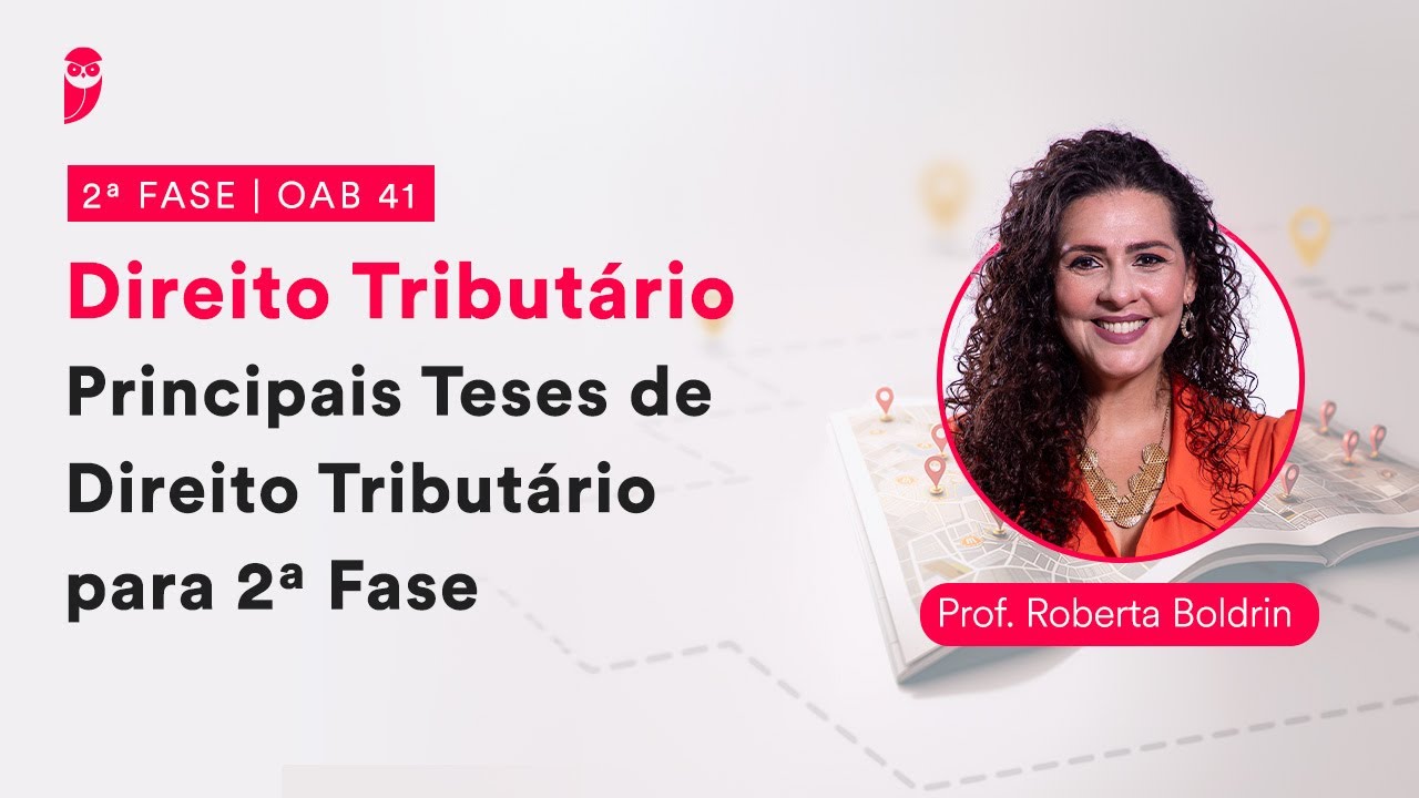 2ª Fase - OAB 41 - Direito Tributário - Principais Teses de Direito Tributário para 2ª Fase