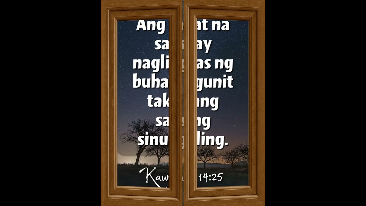 BIBLE VERSE SLIDESHOW ( Salita ng Diyos na Hindi Natitinag ) 