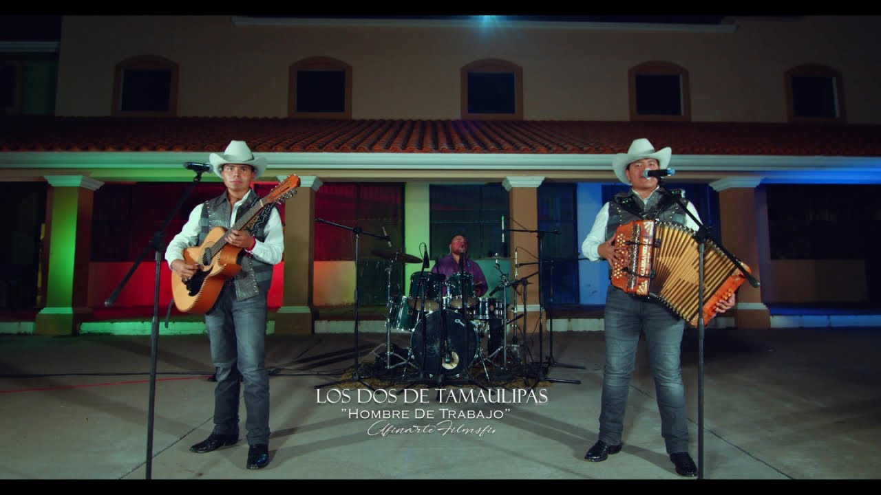 Los Dos De Tamaulipas - Hombre De Trabajo (Video Oficial)