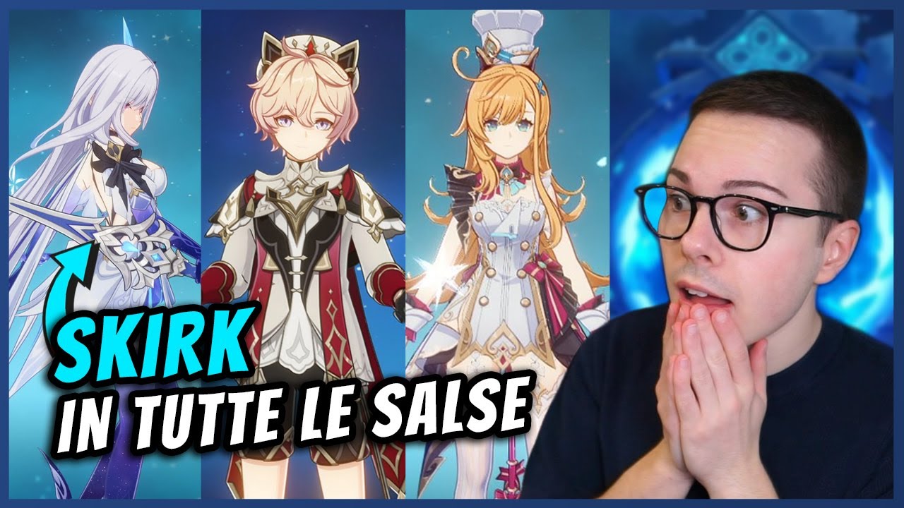 Ho provato SKIRK senza ESCOFFIER così tu NON dovrai farlo - Genshin Impact