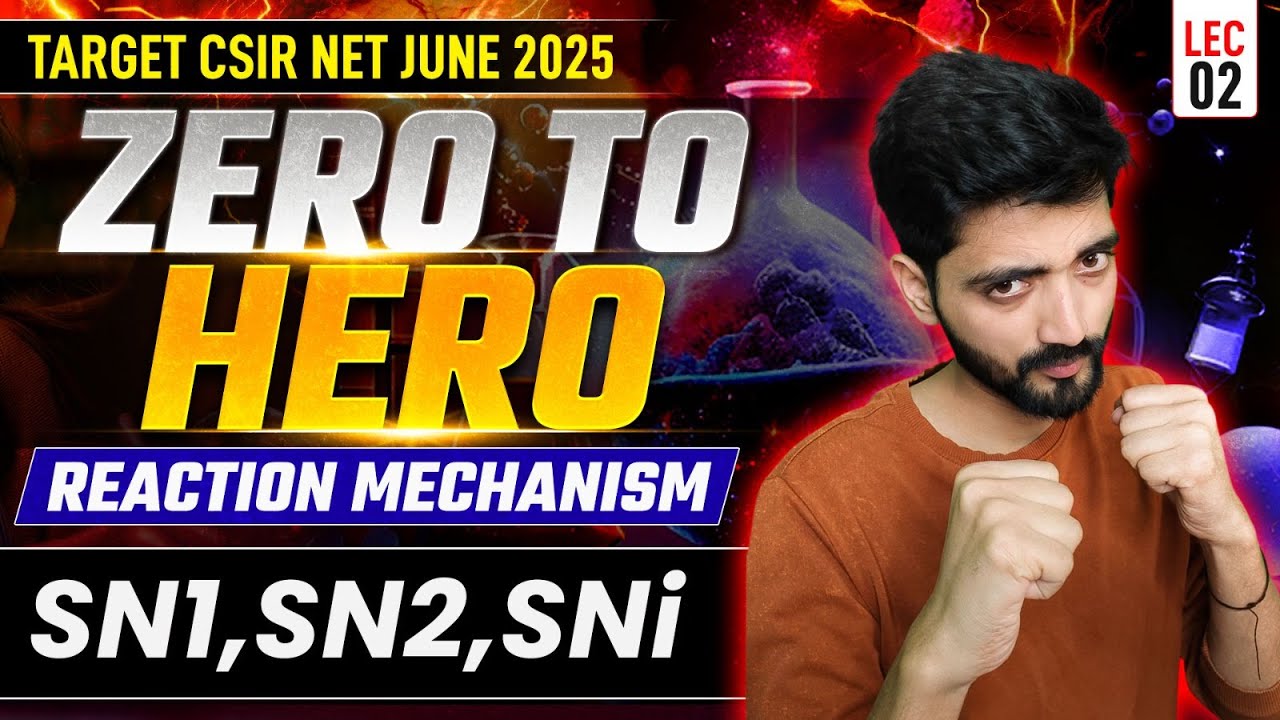 CSIR NET Chemistry Reaction Mechanism | NET Chemical Science | SN1, SN2, SNi | L2