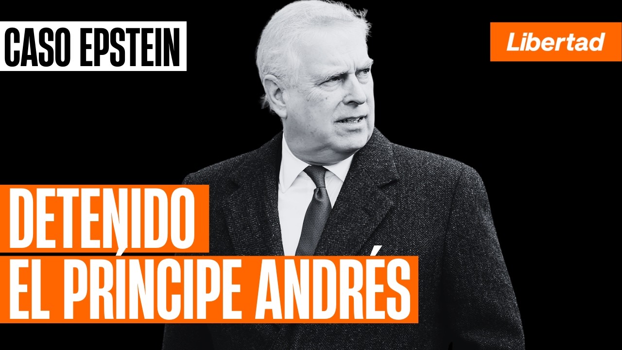 La policía británica ha detenido al Príncipe Andrés