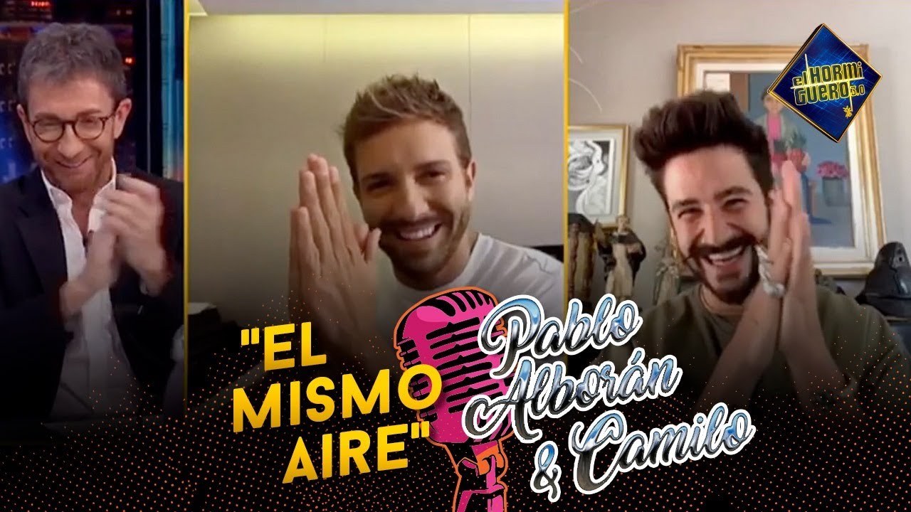 Pablo Alboran y Camilo se unen para crear 'El mismo aire' - El Hormiguero