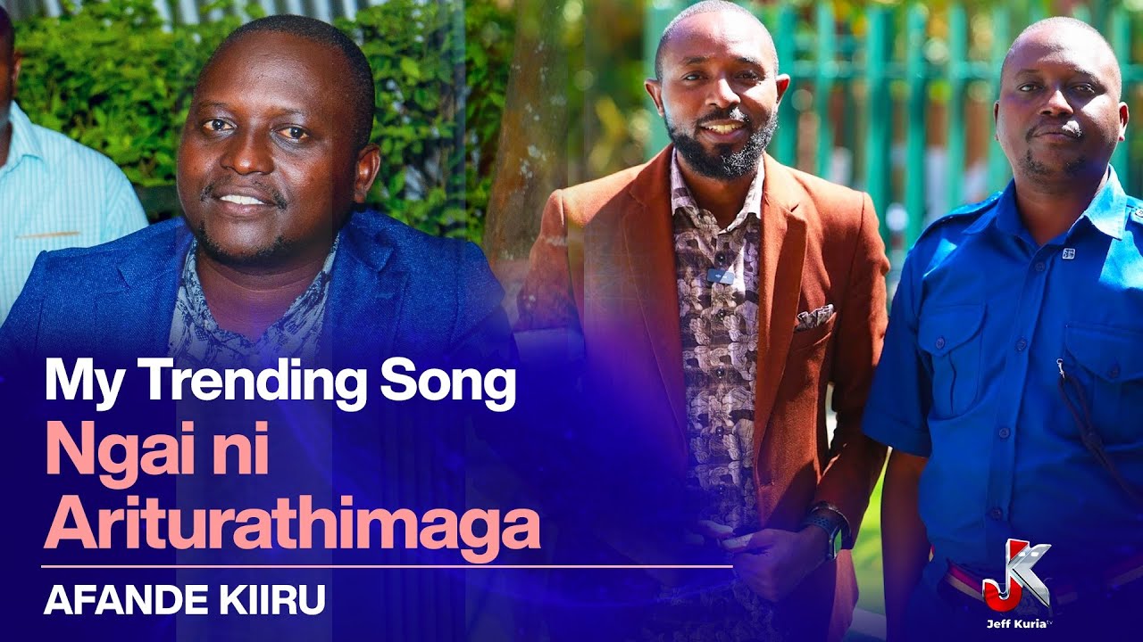 AFANDE KIIRU SPEAKS ON HIS TRENDING MUSIC “NGAI NI ARITURATHIMAGA”