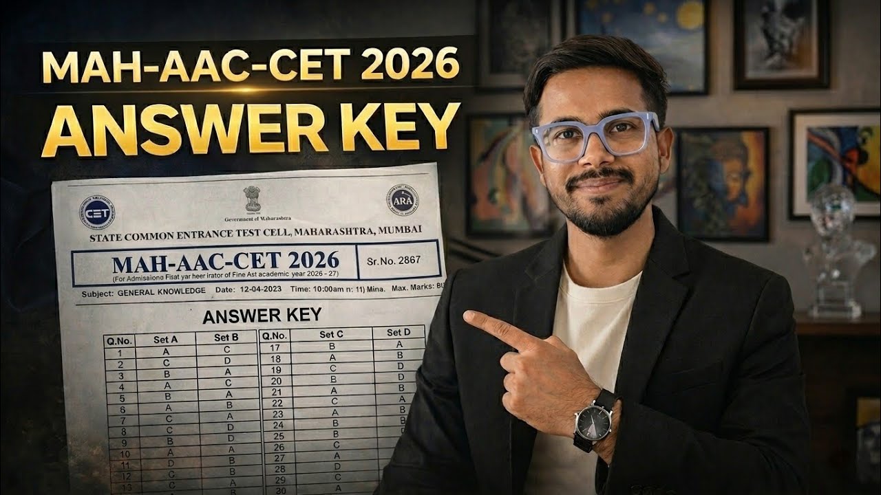 MAH AAC CET 2026 Answer Key 🔥 | All Sets Solutions (A/B/C/D) | Check Your Score Now!