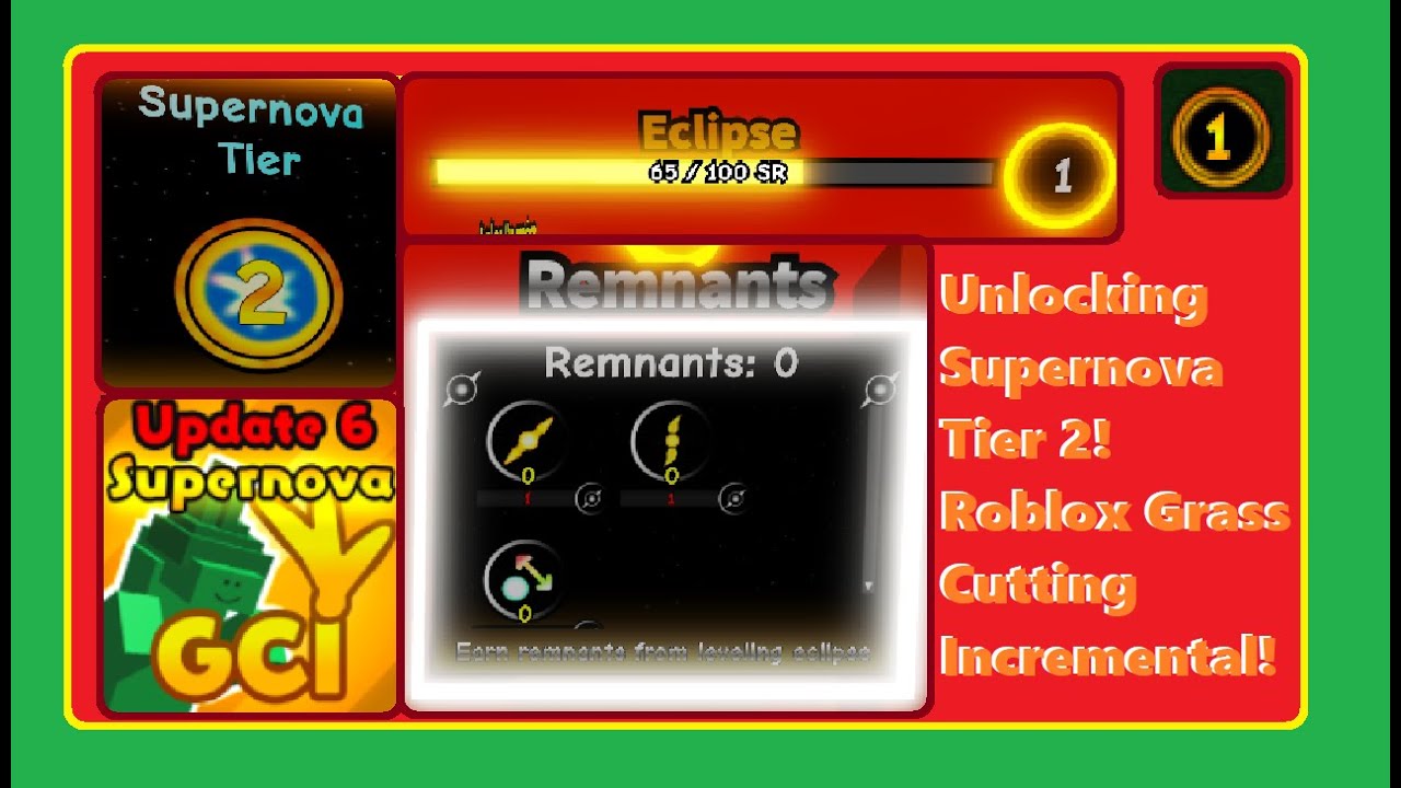 Reaching Supernova Tier 2! Eclipse, Solar Rays, Remnants and More! Grass Cutting Incremental! Roblox
