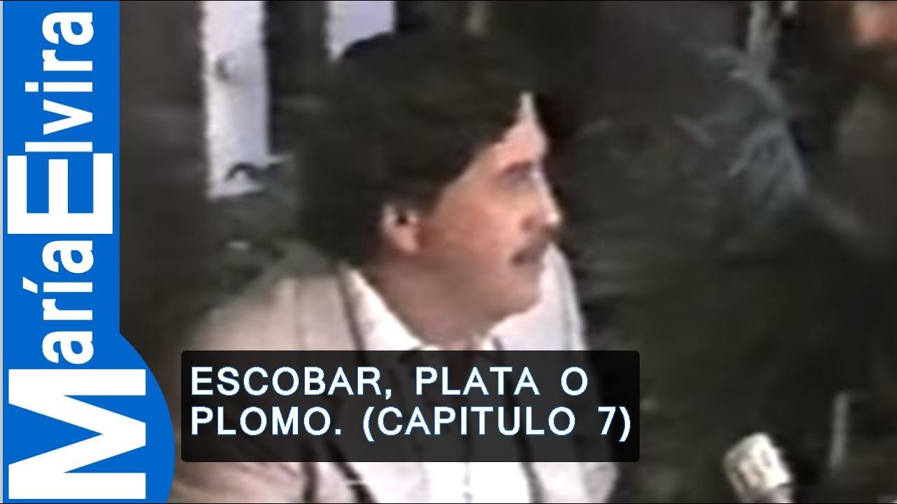 ESCOBAR, PLATA O PLOMO. (CAPITULO 7) PABLO ESCOBAR