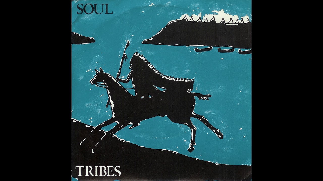 Soul - Tribes (7'' Single, 1981)